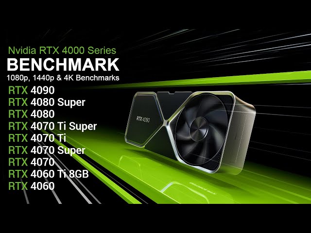 Nvidia RTX 4000 Series Benchmarks (RTX 4090 to RTX 4060)