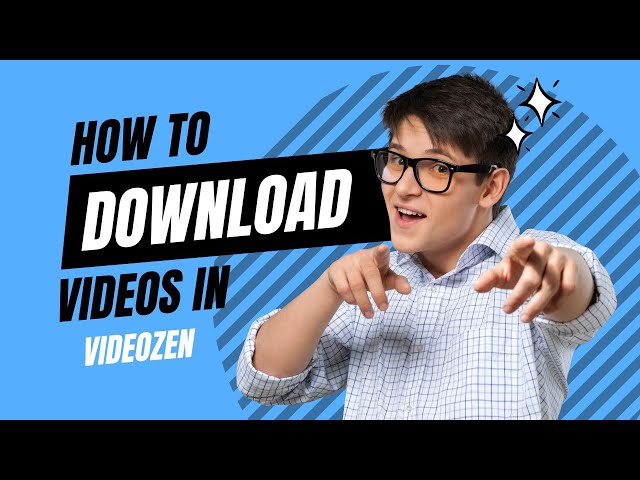 How to Download a Video in VideoZen | Pricing Plan
