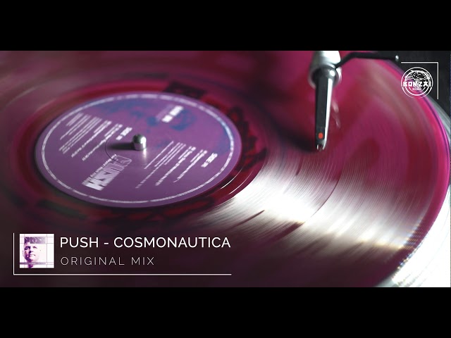 Push - Cosmonautica (Original Mix)