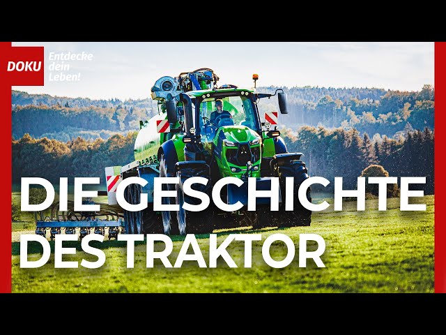 Die Geschichte des Traktor