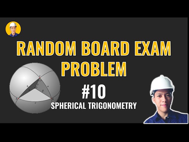 RANDOM BOARD EXAM PROBLEM #10