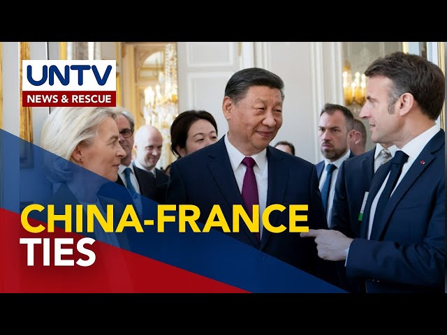 Chinese President Xi Jinping, pinuri ang ugnayan ng China at France