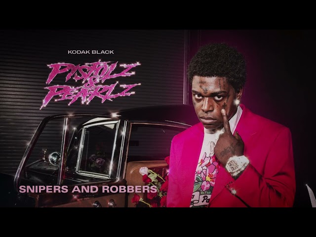 Kodak Black - SNIPERS & ROBBERS  [Official Visualizer]