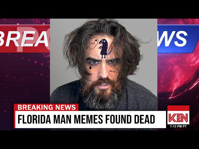 Florida Man and Karen Memes Found Dead