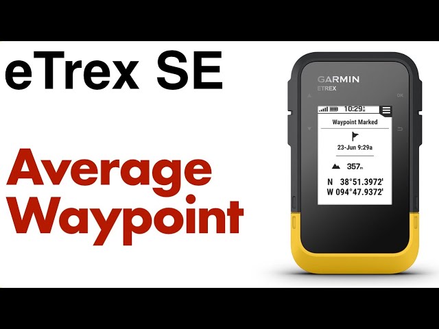 Garmin eTrex SE - How To Average Waypoints