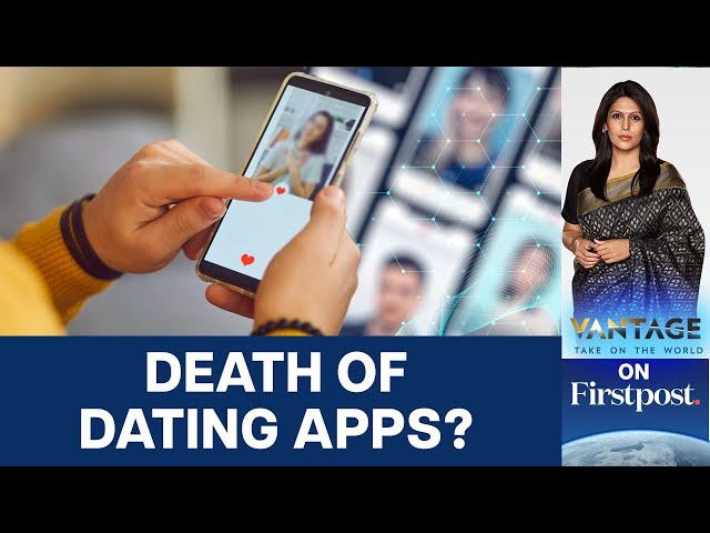 Lawsuits, Privacy Concerns: Gen-Z Falls Out of Love with Dating Apps | Vantage with Palki Sharma