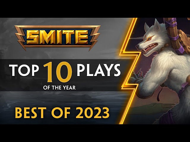 SMITE - Top 10 Plays - Best of 2023