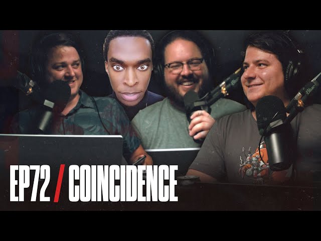 Debuff | EP72: There Is No Such Thing As A Coincidence
