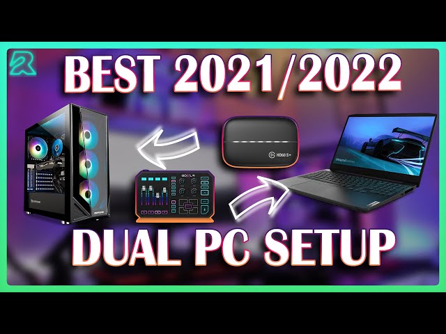 Best dual pc setup with capture card in 2021/2022!!