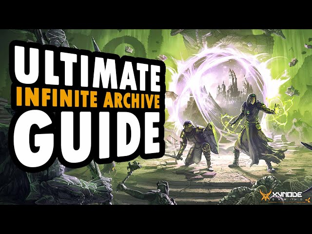 ESO - COMPLETE Infinite Archive Guide - All About Mechanics