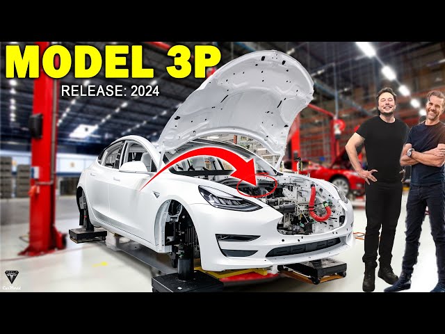 Elon Musk: "What's New Inside the Breakthrough Tesla Model 3P Version? All You Must Know!"