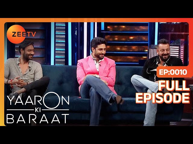 Yaaron Ki Baraat | Ajay Devgn , Sanjay Dutt, Abhishek Bachchan | Ep 10 | Zee Tv