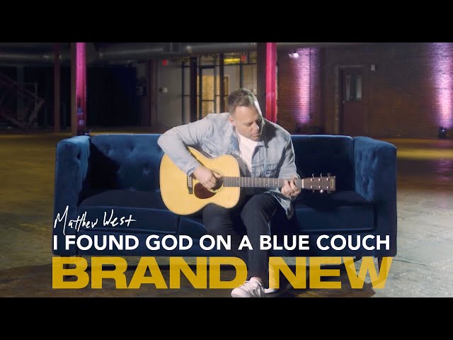 I Found God On A Blue Couch | Brand New Out Now