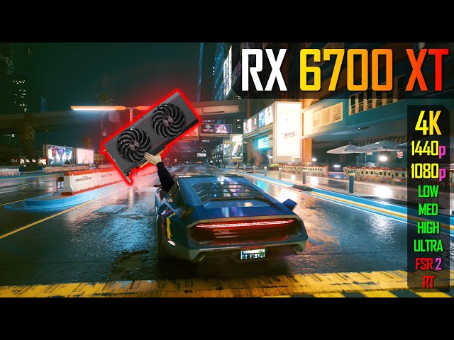 RX 6700 XT - Cyberpunk 2077