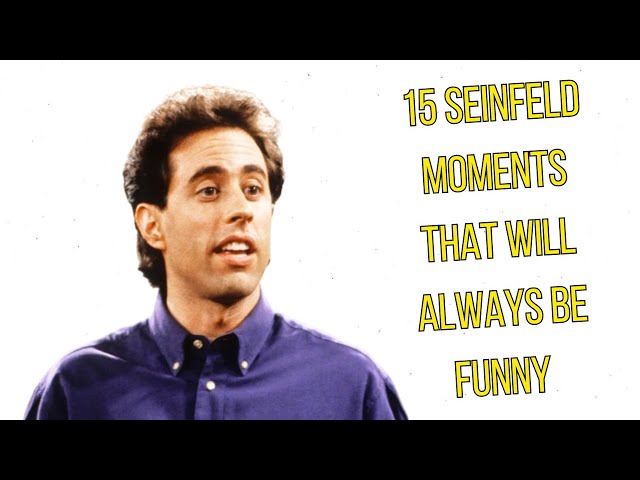 TBT# 15 Seinfeld  Moments That Will Always Be Funny