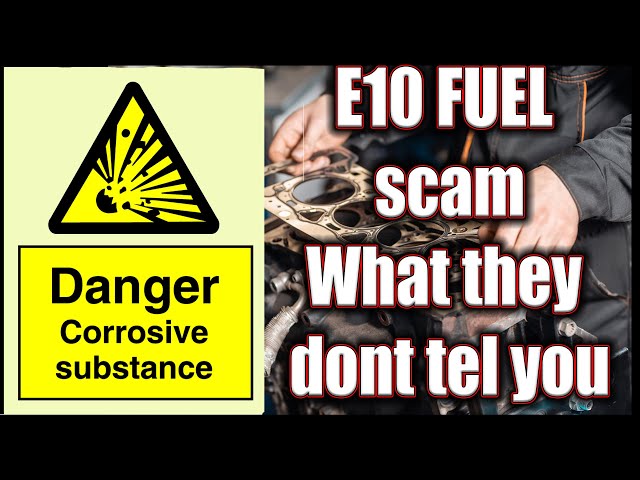 The next big lie,The  E10 fuel scam! 😯