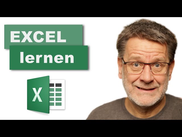 Excel Anfängerkurs: Die absoluten Grundlagen ohne Vorwissen