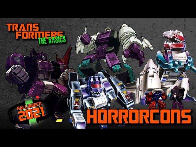 TRANSFORMERS: THE BASICS on the HORRORCONS