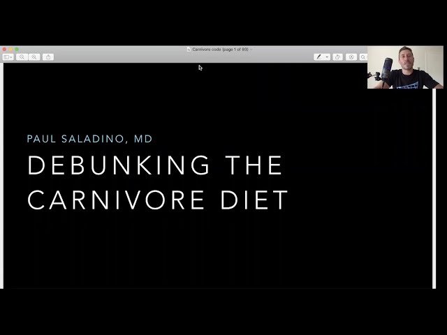 Dr. Paul Saladino - 'Debunking The Carnivore Diet'