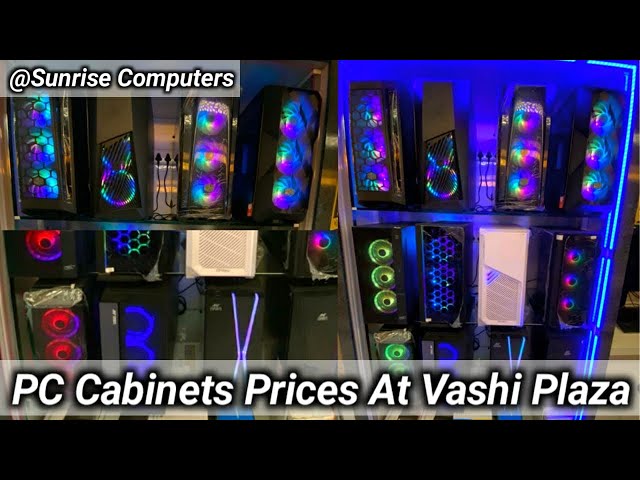 Budget Computer Cabinet Prices at Vashi Plaza | Sunrise Computers