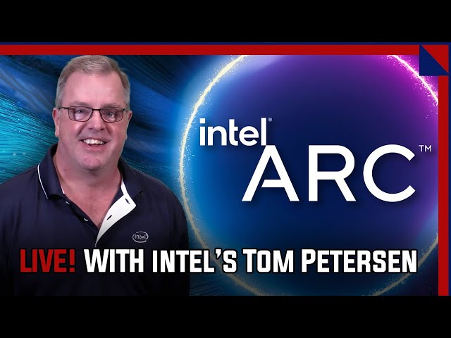 Let's Talk Arc Graphics With Intel Fellow Tom Petersen!