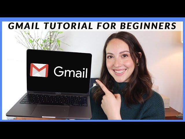 Gmail Tutorial for Beginners | 2023