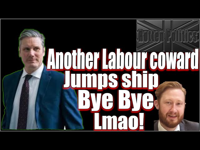 Another labour coward jumps ship lol