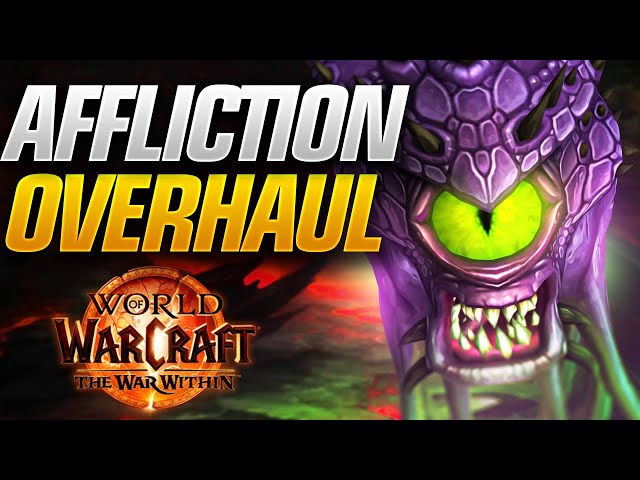The War Within Affliction Warlock OVERHAUL! Siphon Life, New Talents and More!