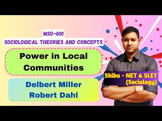 Power in Local Communities | Delbert Miller | Robert Dahl | IGNOU MSO 001