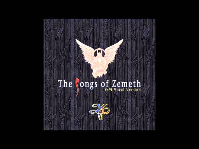 The Songs of Zemeth ~Ys VI Vocal Version - Release of the Far West Ocean ~I'm Here for You