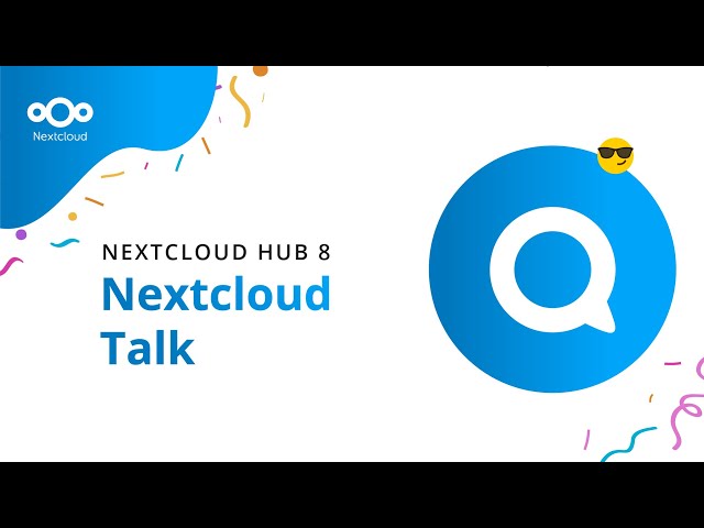 Nextcloud Talk's newest features | Nextcloud Hub 8
