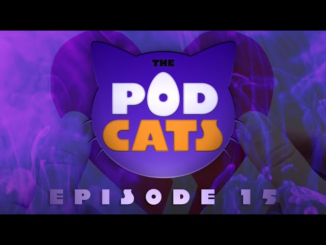 Dan's Heart Exploded | The PodCats | Episode 15