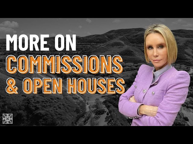 More on Real Estate Commissions & Open Houses.  Audra Lambert 2024