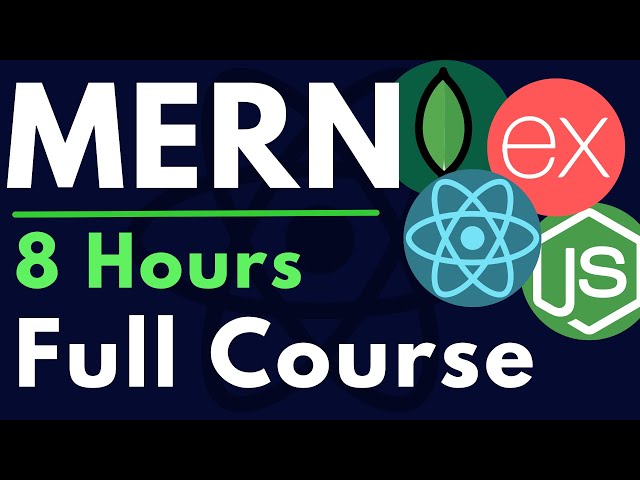 MERN Stack Full Tutorial & Project | Complete All-in-One Course | 8 Hours