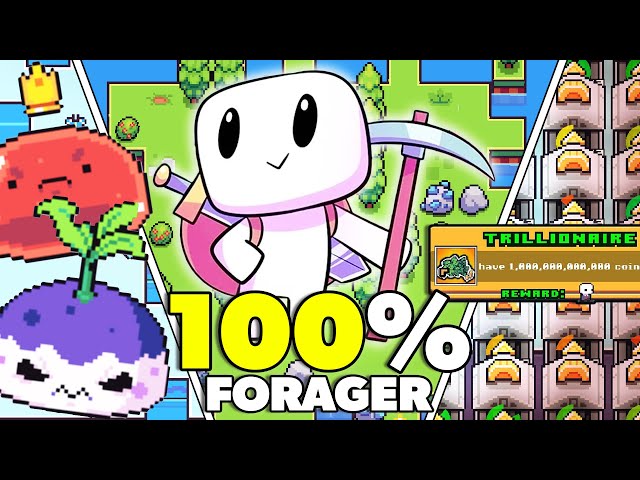 I Played 100% of Forager