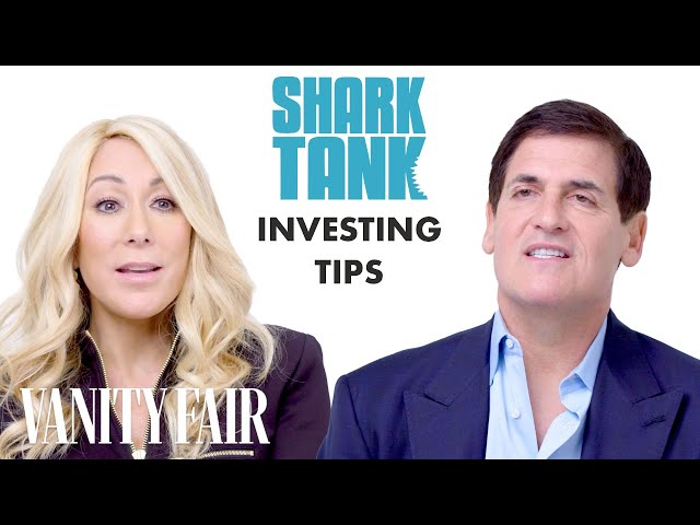 Shark Tank's Cast's 11 Best Investing Tips | Vanity Fair