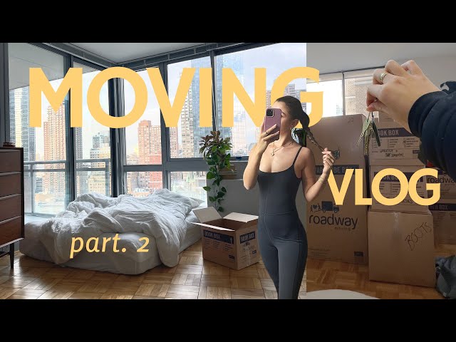 Moving Vlog (part 2) | saying goodbye to our old place, moving day, + settling in!
