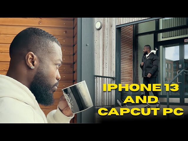 All You Need is An iPhone and CapCut PC