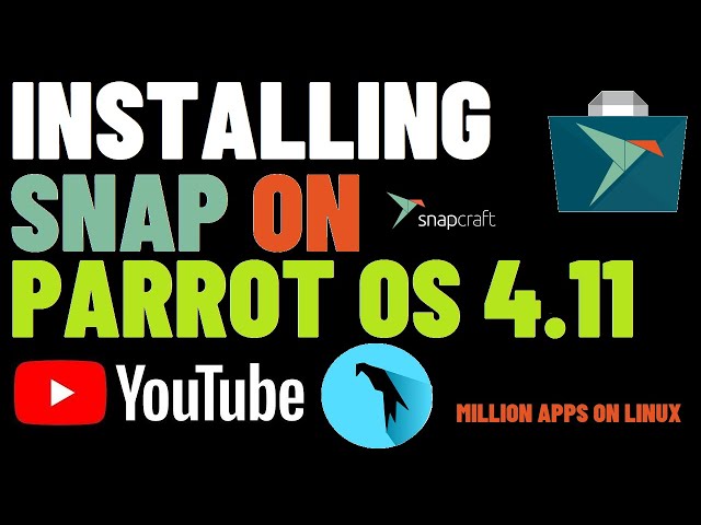 How to Install Snapd in Parrot OS 4.11 | Snapcraft Linux | Snapd Linux | Linux app Packages | Parrot