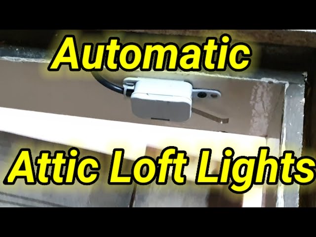 Automatic  attic / loft lights. Never forget to turn your loft lights off again.