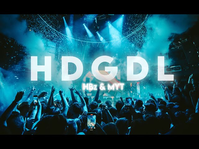 HBz x MYT - HDGDL (Official Video)