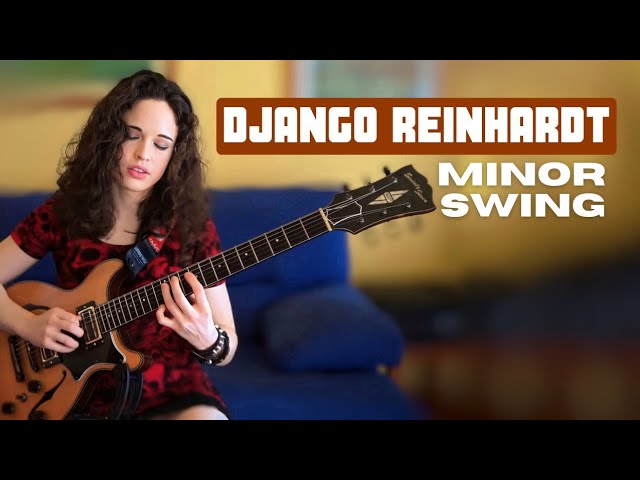 DJANGO REINHARDT - Minor Swing ~ Júlia Weiss