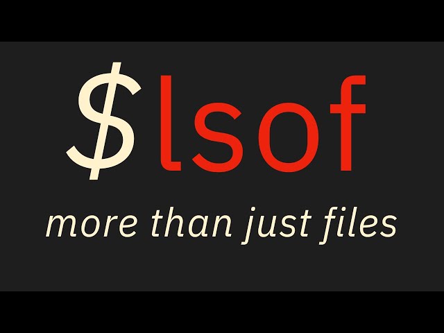 lsof: A Quick Practical Guide