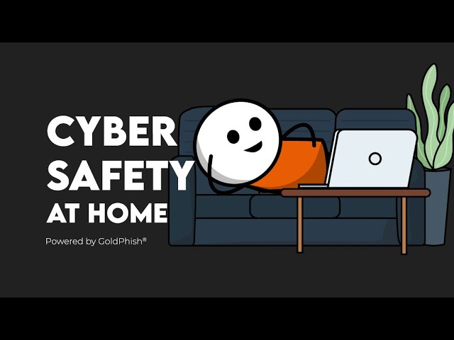 The Top 10 Cyber Safety Tips to Secure Your Home