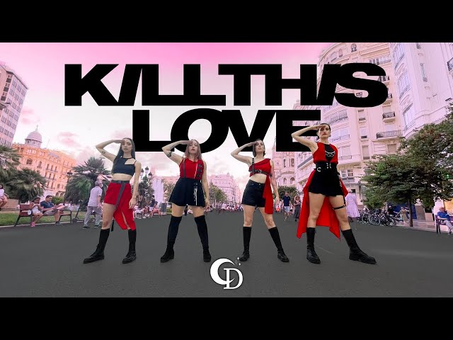 [KPOP IN PUBLIC] BLACKPINK (블랙핑크) - Kill This Love | Dance cover by DYSANIA
