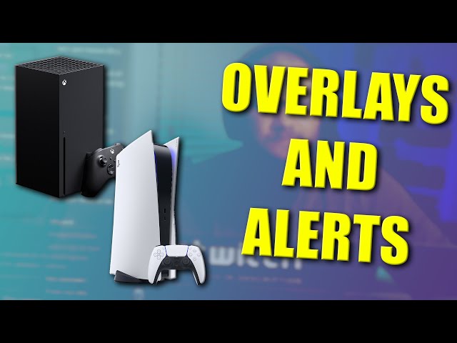 Xbox/PS4/PS5 Overlays and Alerts with NO Streaming PC (Browser Setup)