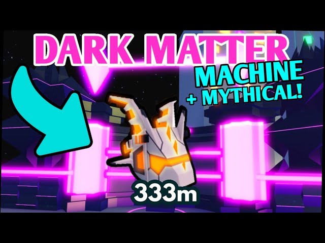 DARK MATTER MACHINE UPDATE + MYTHICAL ? Pet Simulator X