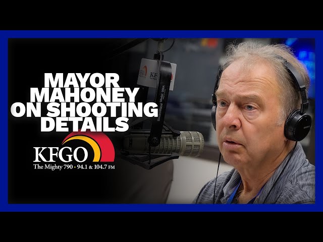 "HE WAS HEADED SOMEWHERE TO KILL" - Fargo Mayor Tim Mahoney On The Critical Shooting Details | KFGO