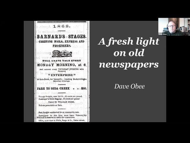 A Fresh Light on Newspapers Dave Obee (17 March 2022)