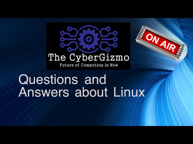 DJ Ware's The CyberGizmo Linux Q&A